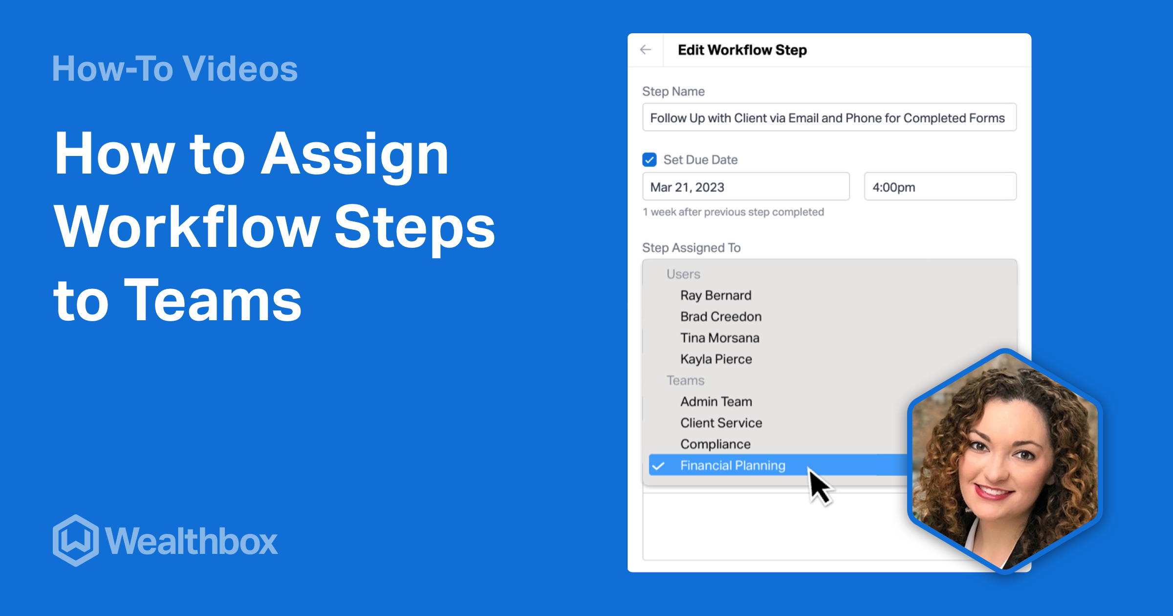 How To Assign Workflow Steps To Teams Wealthbox Crm