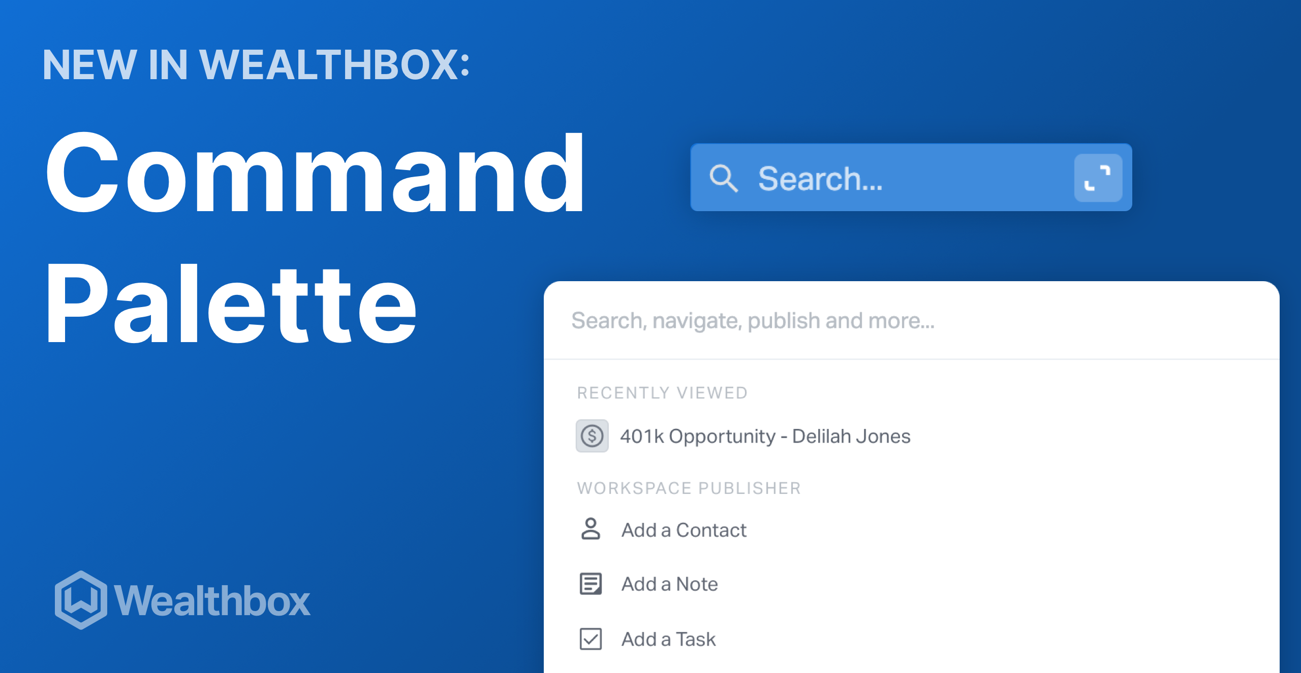 New In Wealthbox Command Palette Wealthbox Crm