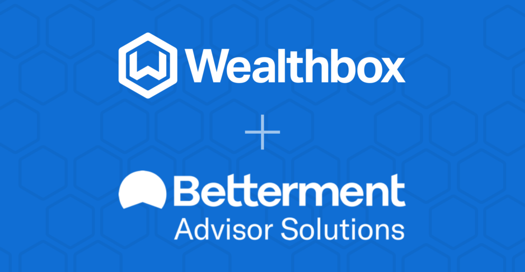 Wealthbox + Betterment Advisor Solutions