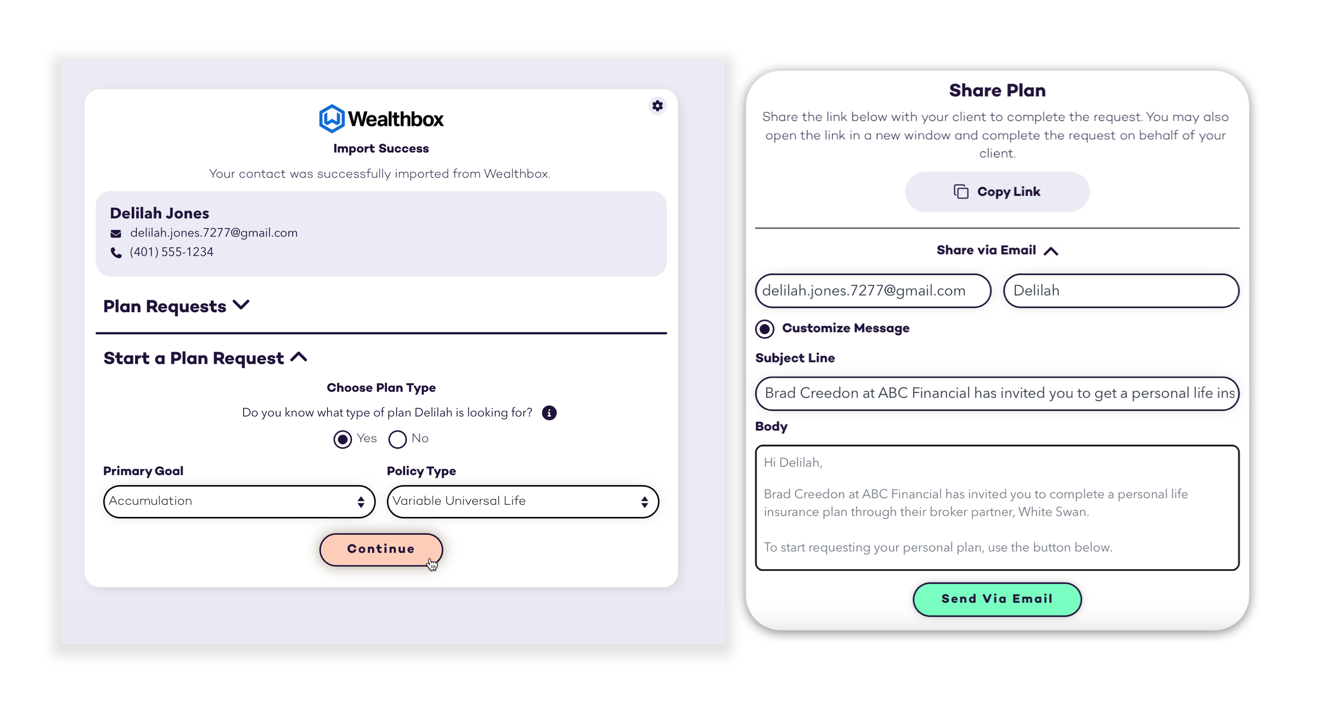 Easily start a plan request – select your client’s primary goal and policy type. If you don’t know the plan type they’re looking for, White Swan can help recommend a plan based on their goals and preferences. Advisors can complete plan requests on their clients behalf or share them via email, text, or secure link.