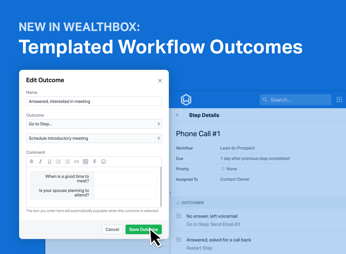 New in Wealthbox: Templated Workflow Outcomes