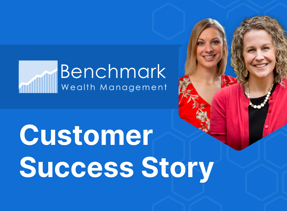 Wealthbox Customer Success Story - Benchmark Wealth Management