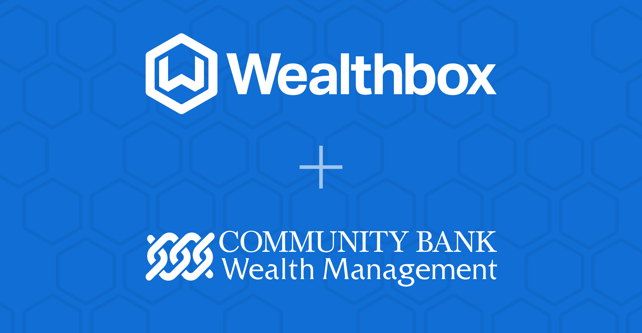 Wealthbox + Community Bank Wealth Management